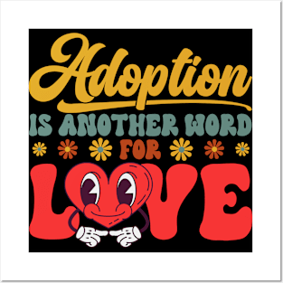 Adopt Gotcha Day Another Word For Love Family Adoption Day Posters and Art